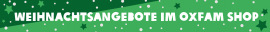 Weihnachtsangebote in den Oxfam Shops Weihnachtsangebote in den Oxfam Shops