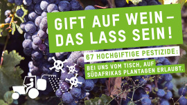Oxfams Kampagne 2019: Gift auf Wein – das lass sein